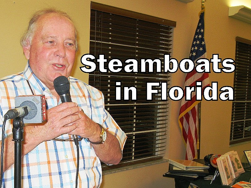 Steamboats in Florida Steamboats in Florida with author and historian Ed L'Heureux (photo - CMF Public Media)