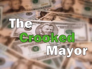 Crooked_Mayor title (money picture courtesy - Dani Simmonds)